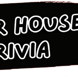 Pour House Trivia