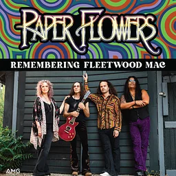 Paper Flowers: “Remembering Fleetwood Mac”