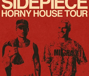 SIDEPIECE – HORNY HOUSE TOUR