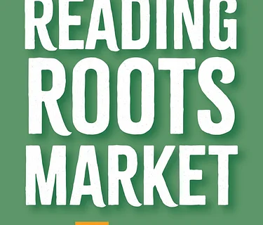 Reading Roots Market (Farmers Market)
