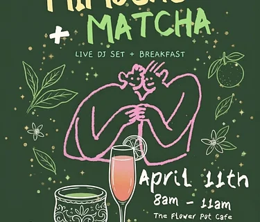 Mimosas + Matcha