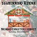 Eguberriko Azoka – Basque Winter Market