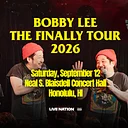Bobby Lee: The Finally Tour