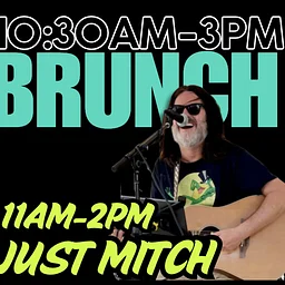 Brunch & JUST MITCH