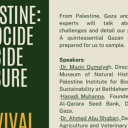 PALESTINE: Genocide, Ecocide, Erasure and Survival