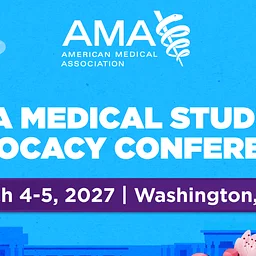 AMA Medical Student Advocacy Conference (MAC)