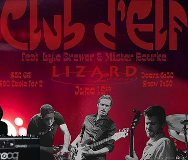 Club d’Elf feat Lyle Brewer and Mister Rourke Early Show