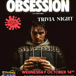 Obsession Trivia Night