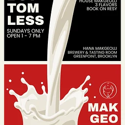 BOTTOMLESS MAKGEOLLI