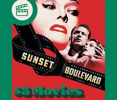 Sunset Boulevard - $5 Movie