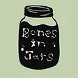 Bones in Jars