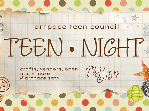 Teen Night presented by Artpace Teen Council