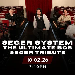 FREE CONCERT: Seger System – The Ultimate Tribute to Bob Seger w/ Gen X Blossoms