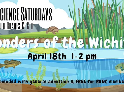 Science Saturday: Wonders of the Wichita River