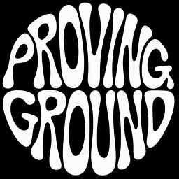 Proving Ground