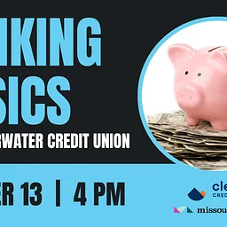 Banking Basics with Clearwater Credit Union