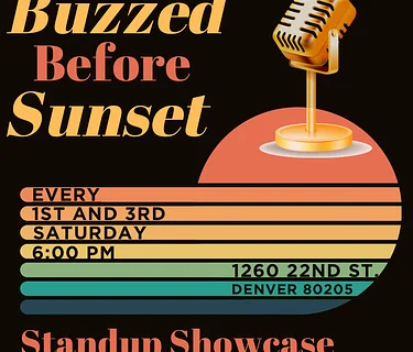 Buzzed Before Sunset Stand Up Showcase