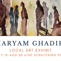 Local Art Exhibit – Maryam Ghadiri