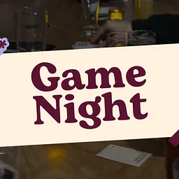 Open* Invite Game Night