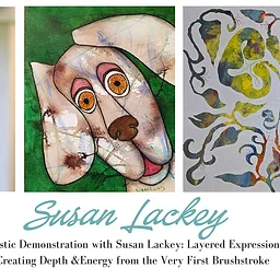 FREE ART DEMO - Layered Expression - with Susan Lackey