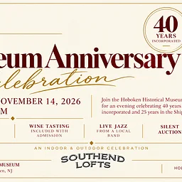 Hoboken Historical Museum 40th Anniversary Celebration