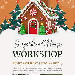 Discovery Saturday: “Gingerbread” House Workshop