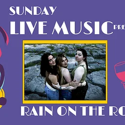 Sunday Live Music: RAIN ON THE ROCKS