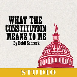 What The Constitution Means To Me