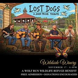 🐺 Lost Dogs: A John Prine Tribute — A Benefit for Wolf Run Wildlife Refuge