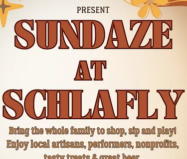 Sundaze at Schlafly