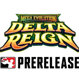 Delta Reign Midnight Prerelease (Friday)