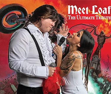 Meet Loaf: The Ultimate Tribute to the Music of Meat Loaf and Jim Steinman