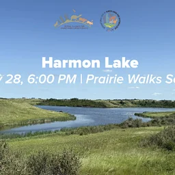 Prairie Walks Series: Harmon Lake
