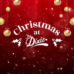 CHRISTMAS AT THE DIXIE