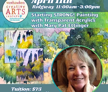 Starting STRONG! Painting with Transparent Acrylics with Mary Pat Ettinger