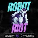 Robot Riot: The Robot Comedy Hour