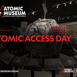 Atomic Access – Nevada Neighbor’s Day
