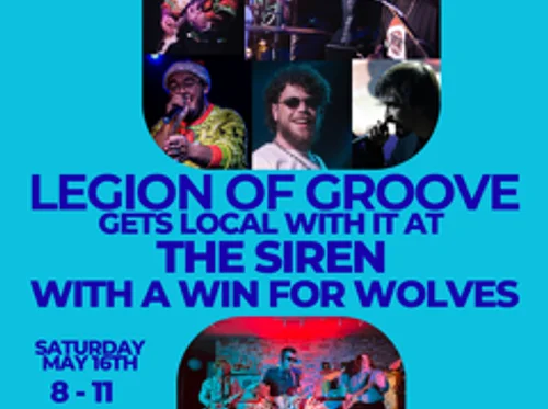 Legion Of Groove w/A Win For Wolves