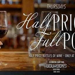 Half-Price Bottles of Wine - Thursdays