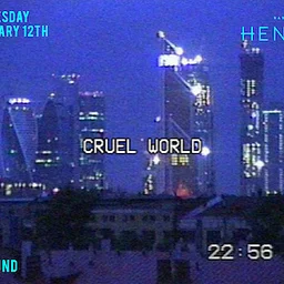 Cruel World