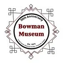 Bowman Museum