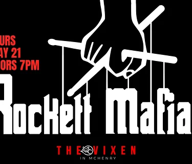 THE ROCKETT MAFIA