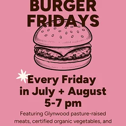 Burger Fridays at Glynwood