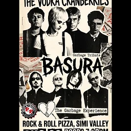 Vodka Cranberries & Basura, Tributes to The Cranberries & Garbage