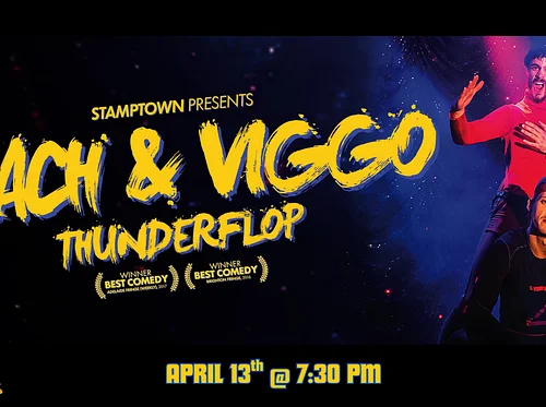 Stamptown Proudly Presents Zach & Viggo: Thunderflop
