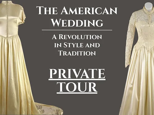 Private Tour of "The American Wedding"