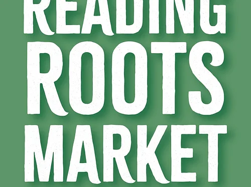 Reading Roots Market (Farmers Market)
