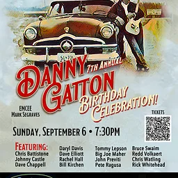 7th Annual DANNY GATTON BIRTHDAY CELEBRATION