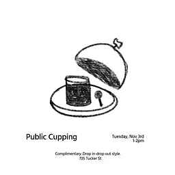 Public Cupping (November)