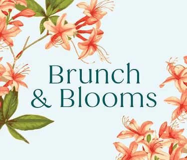 Brunch & Blooms